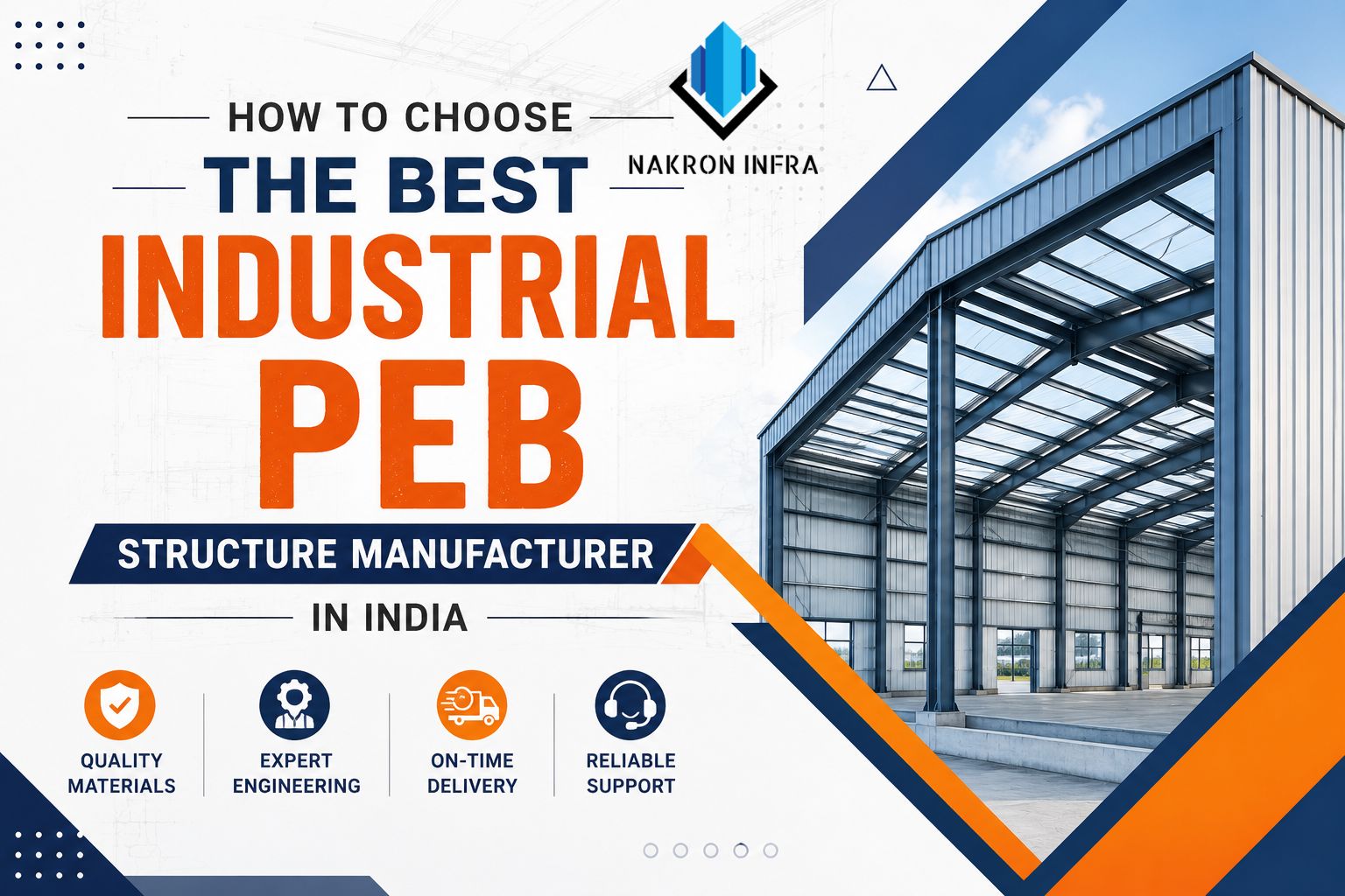 Choose the Best Industrial PEB Structure Manufacturer in India
