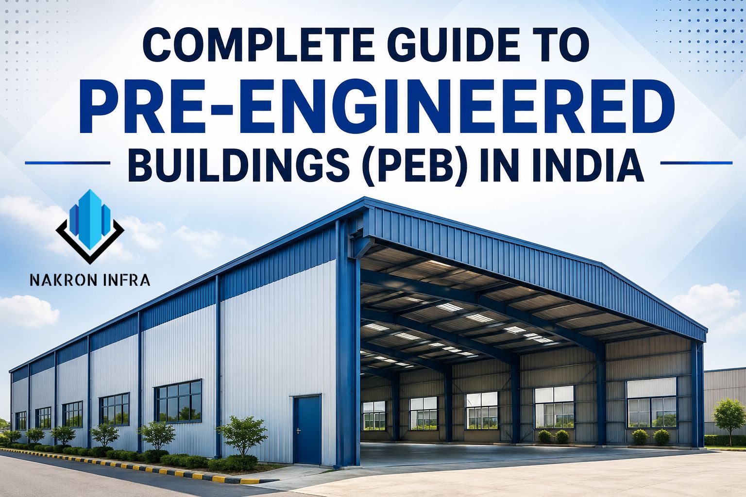 Pre-Engineered Buildings (PEB) in India